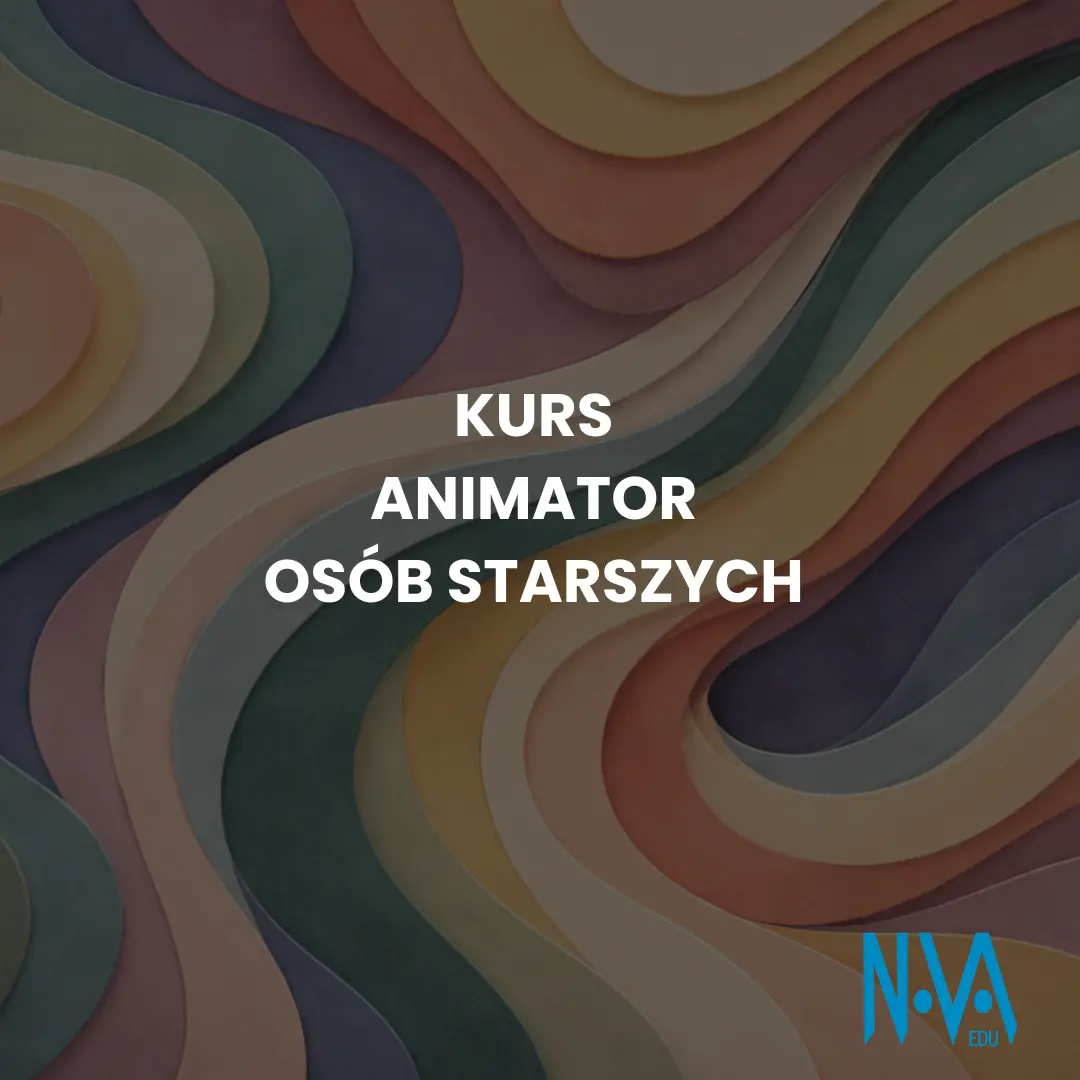Kurs Animator Osób Starszych