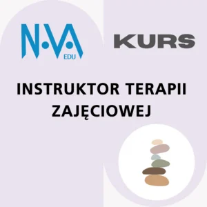Kurs Instruktor Terapii Zajęciowej