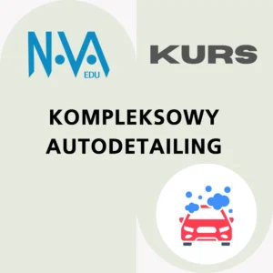 Kurs Kompleksowy Autodetailing
