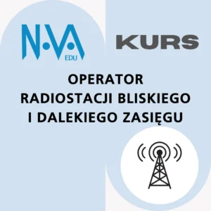Kurs Operator Radiostacji Bliskiego i Dalekiego Zasięgu