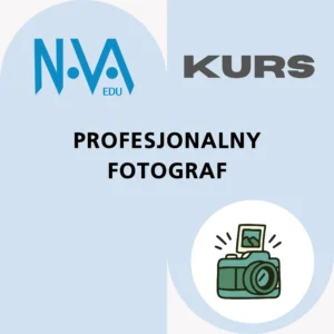 Kurs Profesjonalny Fotograf