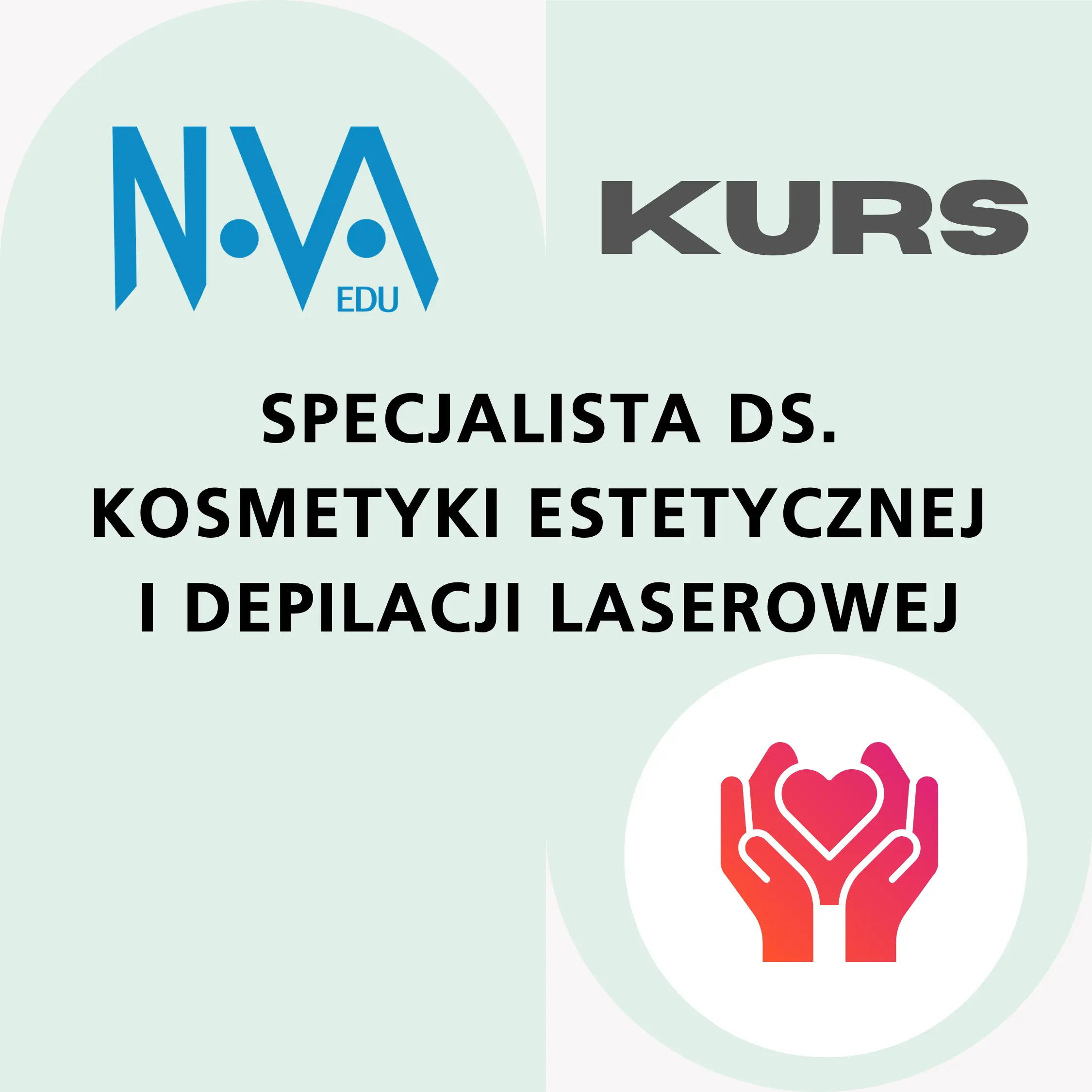 Kurs Specjalista ds. Kosmetyki Estetycznej i Depilacji Laserowej
