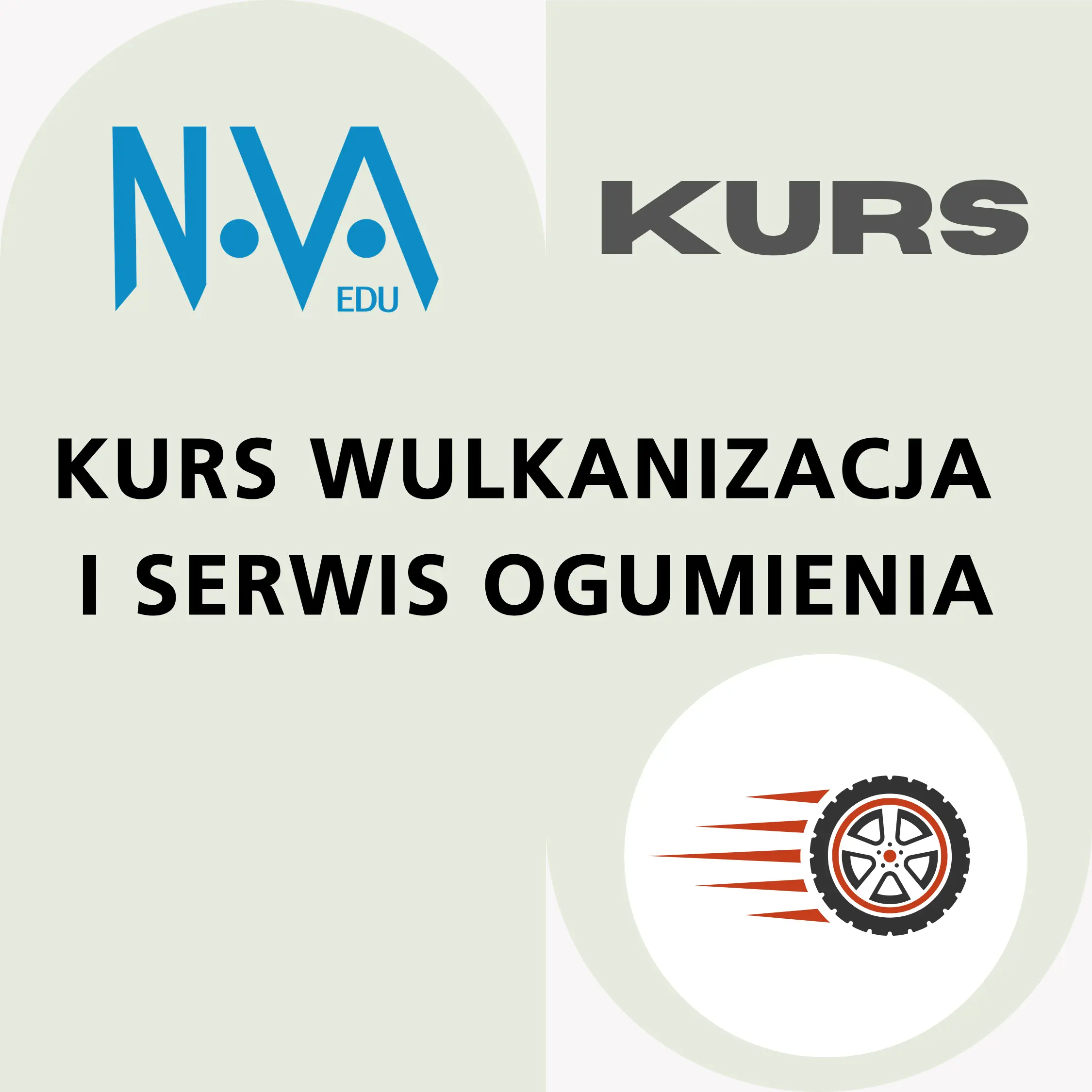 Kurs Wulkanizacja i Serwis Ogumienia
