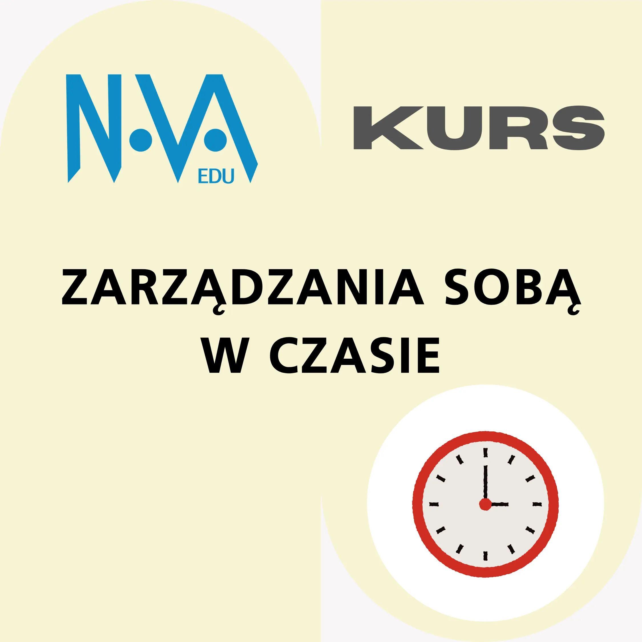 Kurs Zarządzania Sobą w Czasie