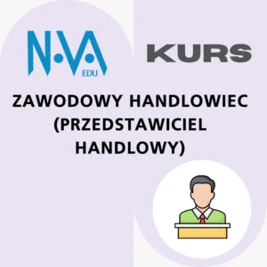 Kurs Zawodowy Handlowiec (Przedstawiciel Handlowy)